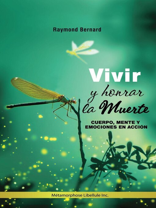 Title details for Vivir y honrar la Muerte by Raymond Bernard - Available